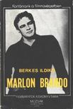 BERKES ILDIKÓ - Marlon Brando [antikvár]