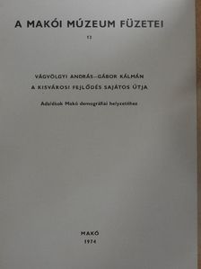 Gábor Kálmán - A kisvárosi fejlődés sajátos útja [antikvár]