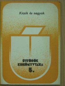 Frank Róbert - Kicsik és nagyok [antikvár]