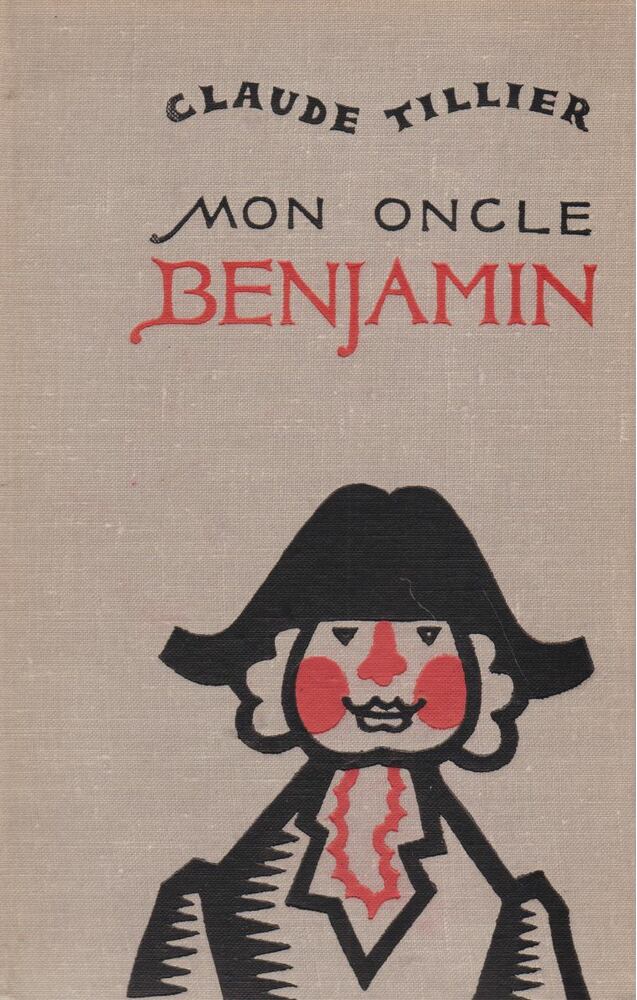Claude Tillier - Mon oncle Benjamin [antikvár]