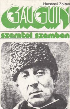 HARSÁNYI ZOLTÁN - Gauguin [antikvár]