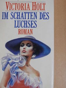 Victoria Holt - Im Schatten des Luchses [antikvár]