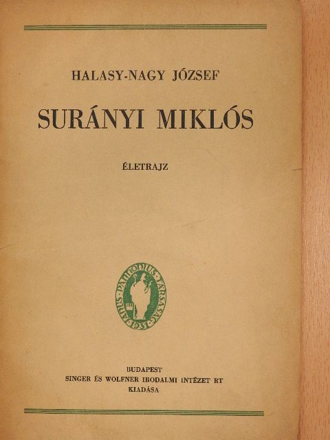 Halasy-Nagy József - Surányi Miklós [antikvár]