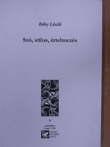 Büky László - Szó, stílus, értelmezés [antikvár]
