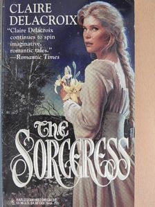 Claire Delacroix - The Sorceress [antikvár]