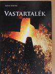 Szilas Zoltán - Vastartalék [antikvár]