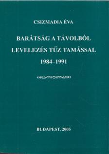 CSIZMADIA ÉVA - Barátság a távolból (dedikált) [antikvár]