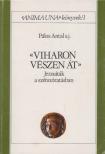 Pálos Antal - Viharon,  vészen át [antikvár]