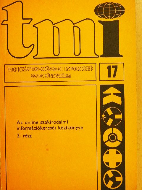 Dr. Borsy Tamás - Az online szakirodalmi információkeresés kézikönyve 2. (töredék) [antikvár]