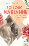 FRANK, SYLVIA - So Long, Marianne - Leonard Cohen és élete szerelme
