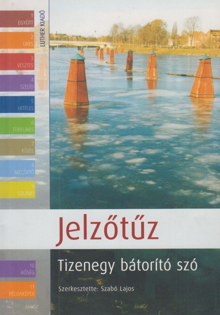 Szabó Lajos (szerk.) - Jelzőtűz [antikvár]