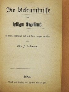 Szent Ágoston - Die Bekenntnisse des heiligen Augustinus (gótbetűs) [antikvár]