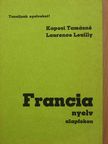 Kaposi Tamásné - Francia nyelv alapfokon [antikvár]