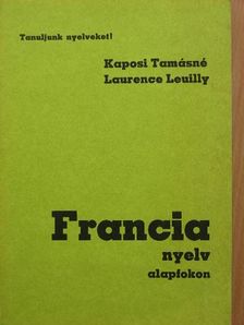 Kaposi Tamásné - Francia nyelv alapfokon [antikvár]