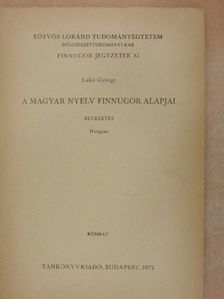 Lakó György - A magyar nyelv finnugor alapjai [antikvár]