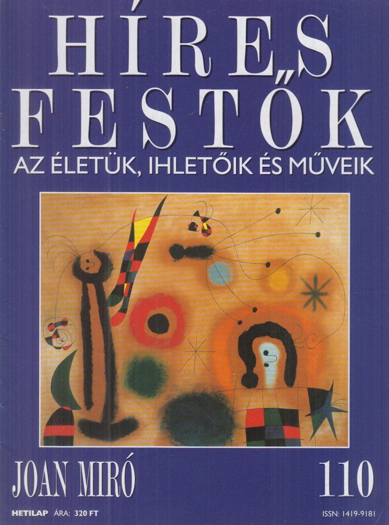 Rose, Stephen (főszerk.) - Híres festők 110 - Joan Miró [antikvár]