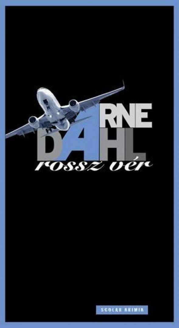 Arne Dahl - Rossz vér [antikvár]