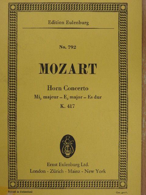 Wolfgang Amadeus Mozart - Concerto for Horn and Orchestra [antikvár]