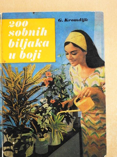 G. Kromdijk - 200 sobnih biljaka u boji [antikvár]