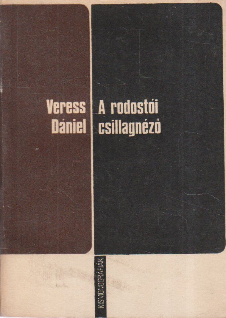 VERESS DÁNIEL - A rodostói csillagnéző [antikvár]