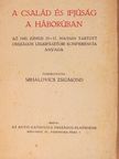 Bronts Gézáné - A család és ifjúság a háborúban [antikvár]
