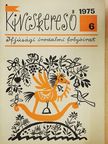 Csillik Mihály - Kincskereső 1975. június [antikvár]