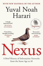 Yuval Noah Harari - Nexus - A Brief History of Infromation Networks from the Stone Age to AI