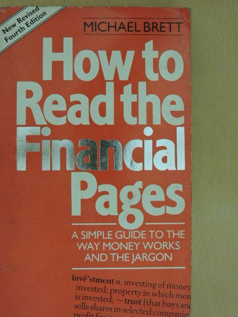 Michael Brett - How to Read the Financial Pages [antikvár]