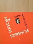 Miron Bialoszewski - Micsoda szerencse [antikvár]