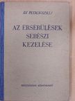 B. V. Petrovszkij - Az érsérülések sebészi kezelése [antikvár]
