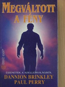Dannion Brinkley - Megváltott a fény [antikvár]