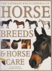 Judith Draper - The Ultimate Encyclopedia of Horse Breeds and Horse Care [antikvár]