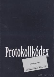 Ottlik Károly - Protokollkódex [antikvár]