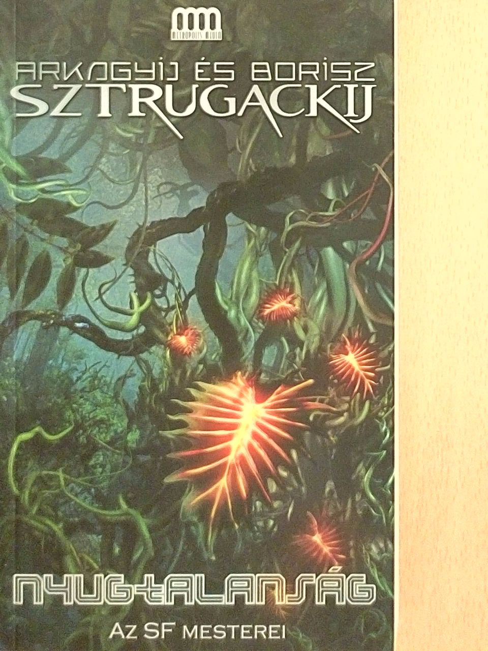 Arkagyij Sztrugackij - Nyugtalanság [antikvár]