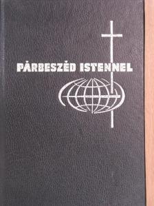 Csépány László - Párbeszéd Istennel [antikvár]