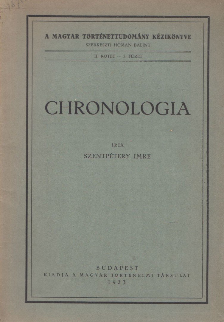 SZENTPÉTERY IMRE - Chronologia [antikvár]