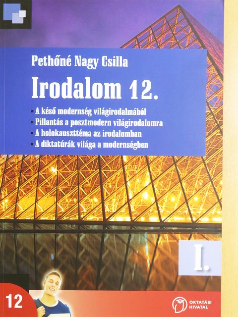 Pethőné Nagy Csilla - Irodalom 12. I. [antikvár]