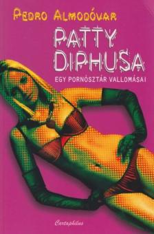 Pedro Almodovar - Patty Diphusa [antikvár]