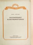 Bíró Károly - Egyenáramú elektromotorok [antikvár]