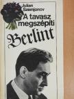 Julian Szemjonov - A tavasz megszépíti Berlint [antikvár]