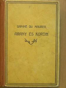 Daphne du Maurier - Arany és korom [antikvár]