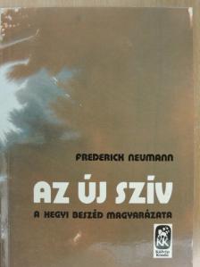 Frederick Neumann - Az új szív [antikvár]