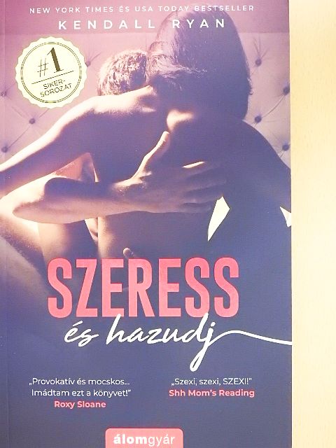 Kendall Ryan - Szeress és hazudj [antikvár]