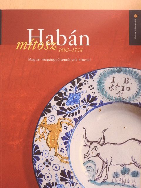 Habán mítosz 1593-1738 [antikvár]