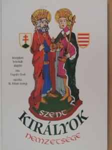 Ungváry Zsolt - Szent királyok nemzetsége [antikvár]