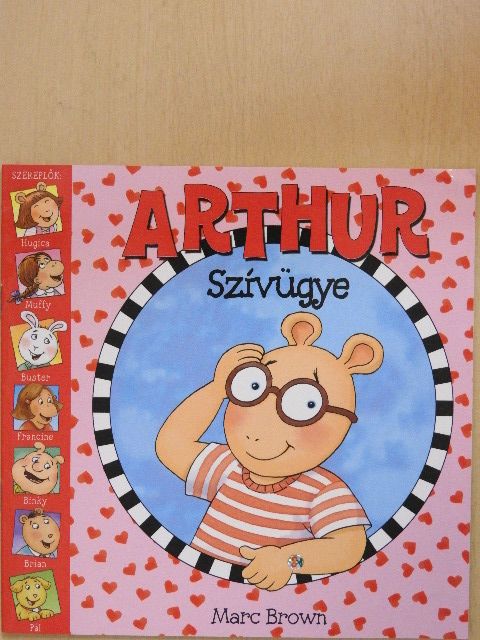 Marc Brown - Arthur Szívügye [antikvár]