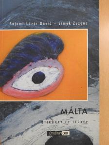 Bajomi-Lázár Dávid - Málta [antikvár]
