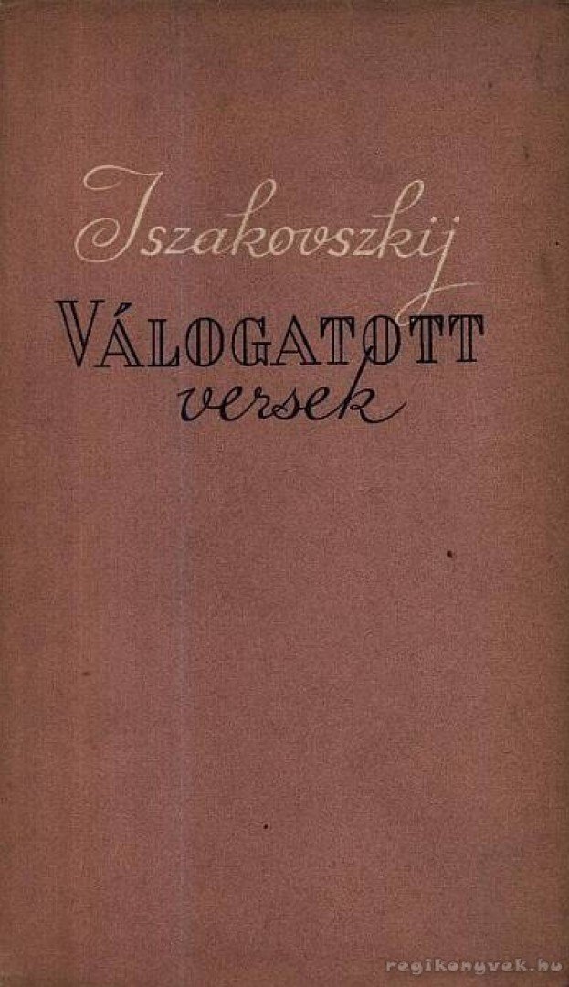 Iszakovszkij - Válogatott versek [antikvár]