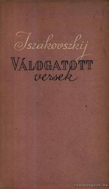 Iszakovszkij - Válogatott versek [antikvár]
