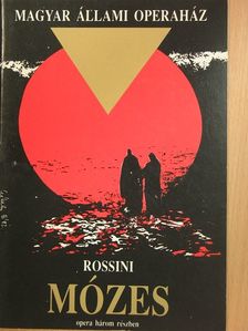 Rossini - Rossini: Mózes [antikvár]